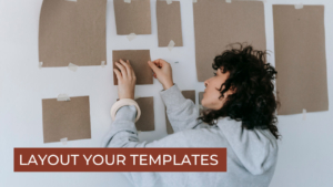 layout your templates